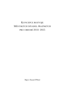 koncepce rozvoje příspěvkové organizace Městská divadla Pražská na období 2018 - 2025