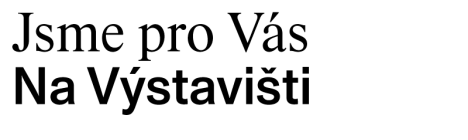 Jsme pro Vás Na Výstavišti